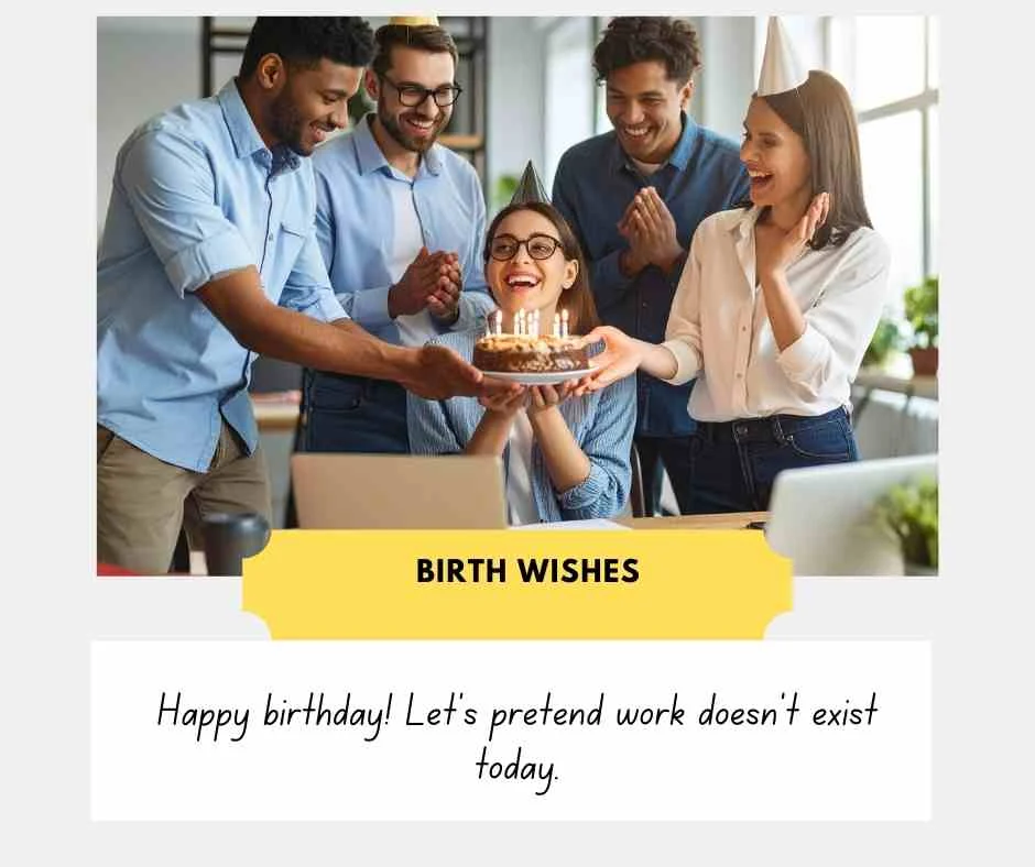 Funny Birthday Wishes for Coworkers