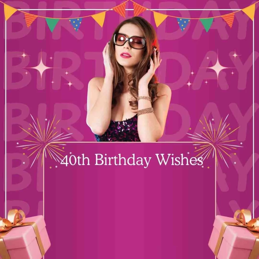 40th Birthday Wishes