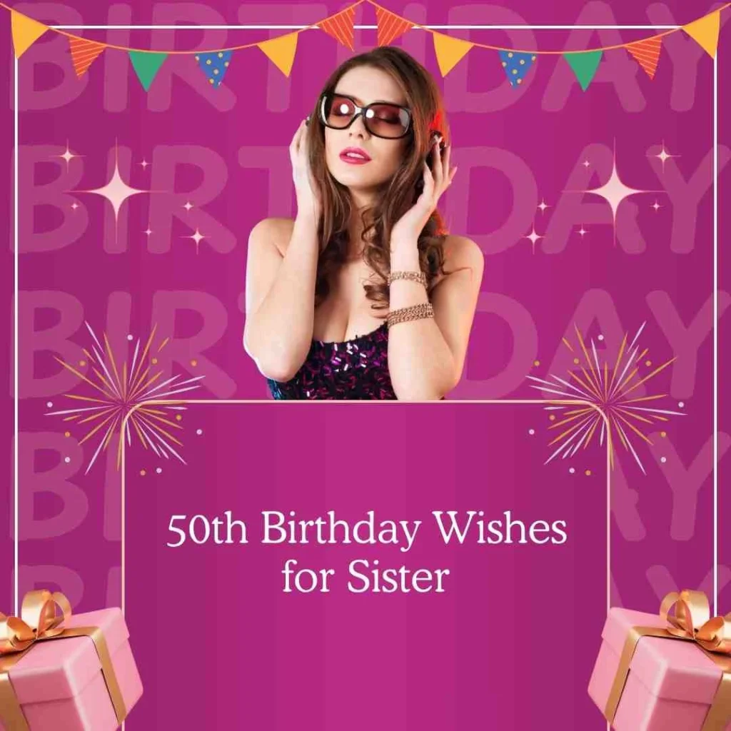 50th Birthday Wishes for Sister