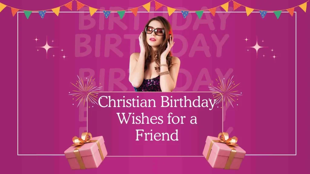 Christian Birthday Wishes for a Friend