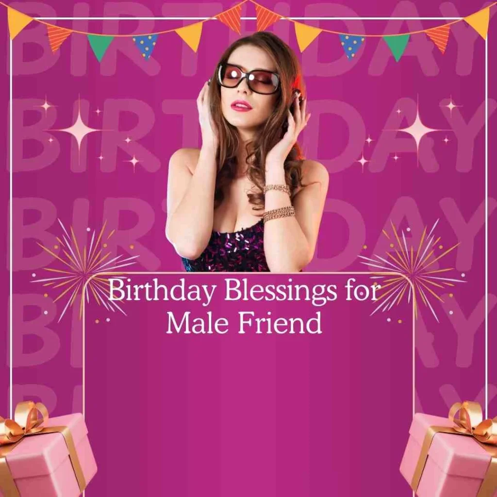 Birthday Blessings for Male Friend