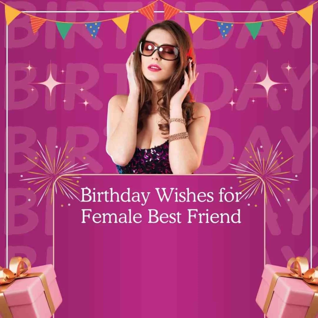 Birthday Wishes for Female Best Friend