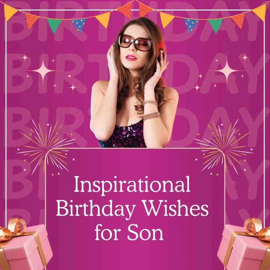 Inspirational Birthday Wishes for Son