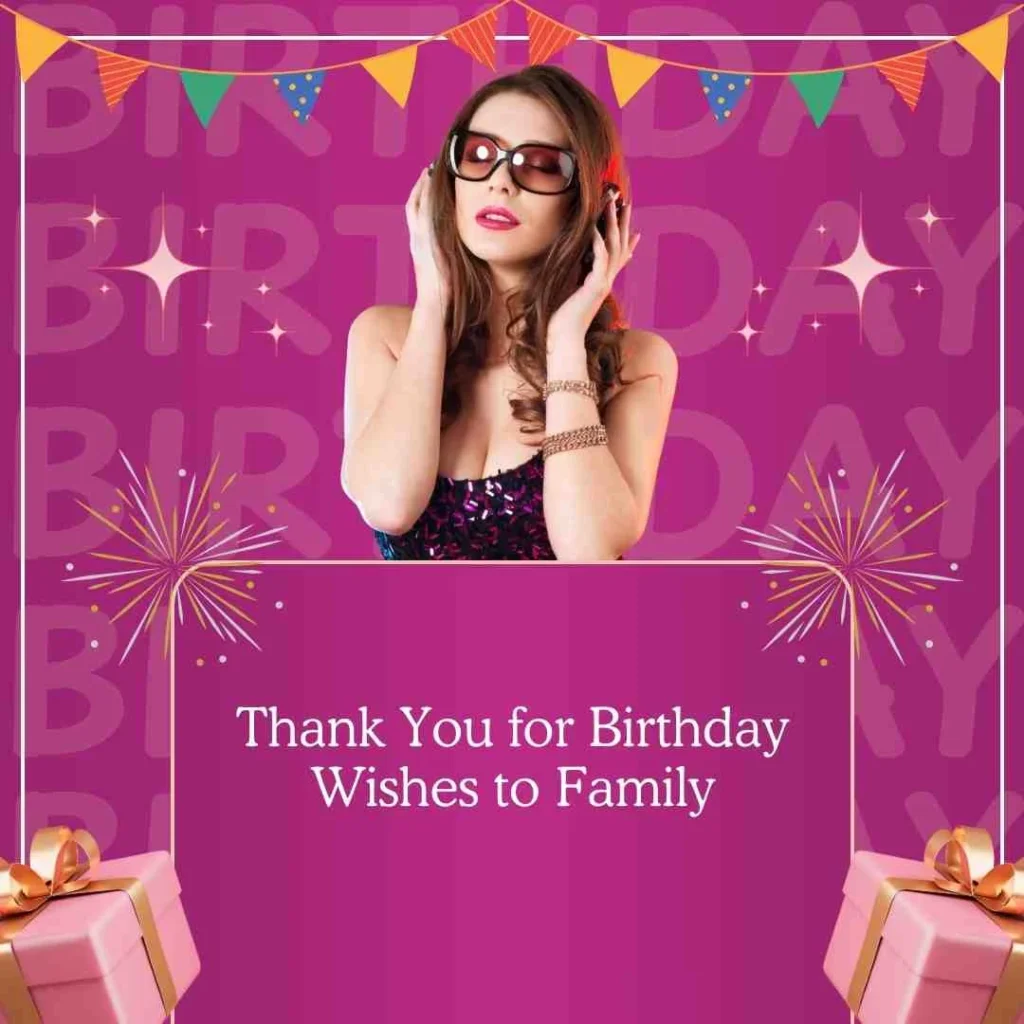 Thank You for Birthday Wishes to Family