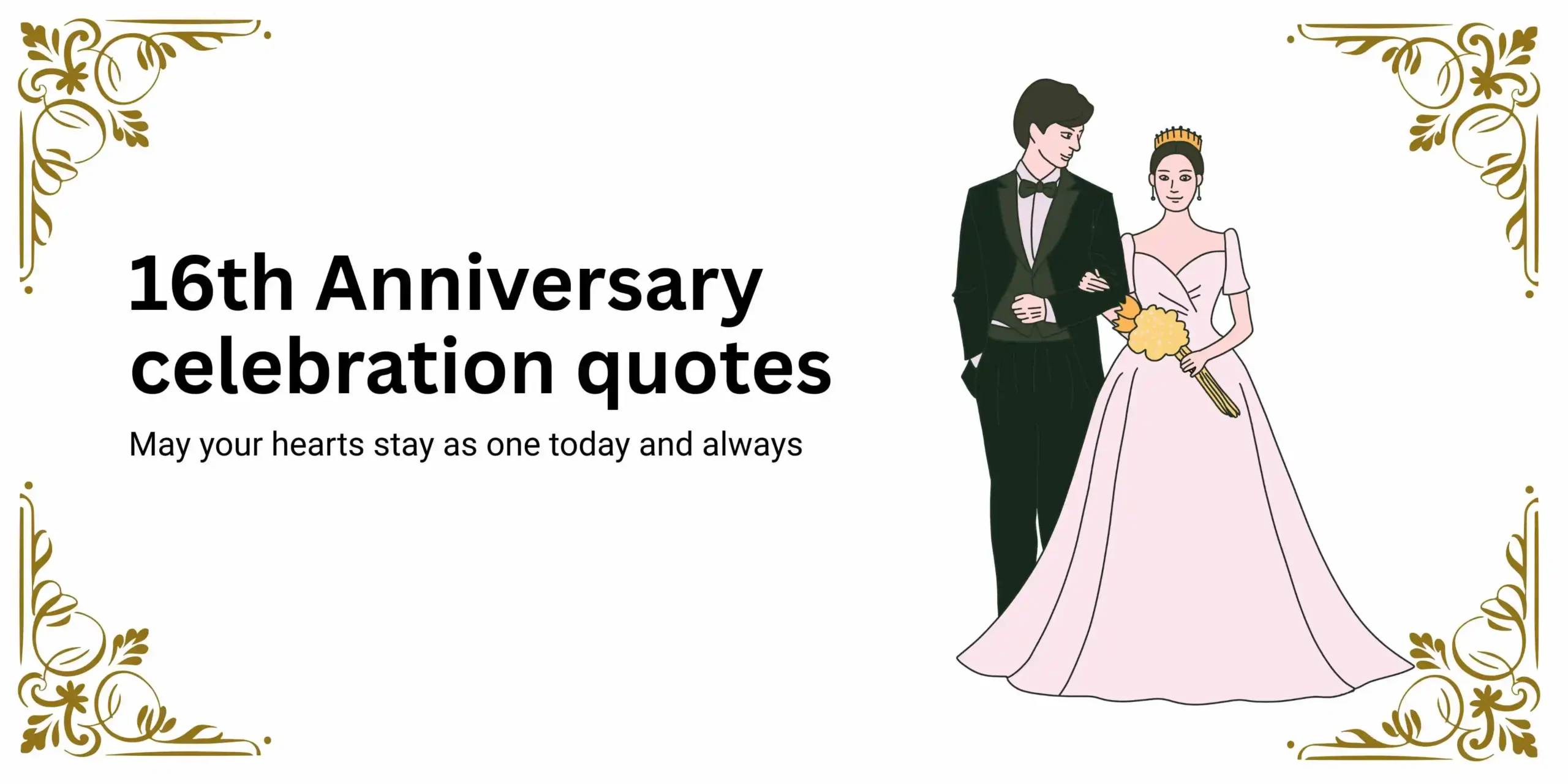 175+ Best 16th Anniversary Celebration Quotes for Couples in Love 2026