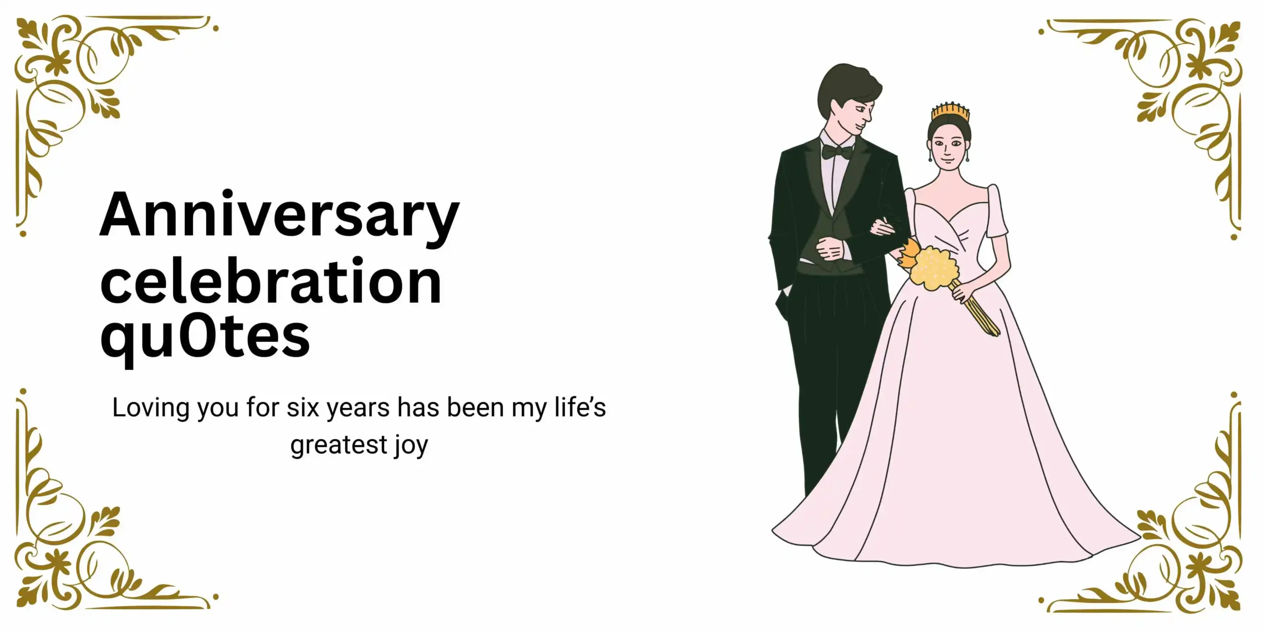 109+ Emotional and Sweet 6th Anniversary Celebration Quotes for Him and Her 2026