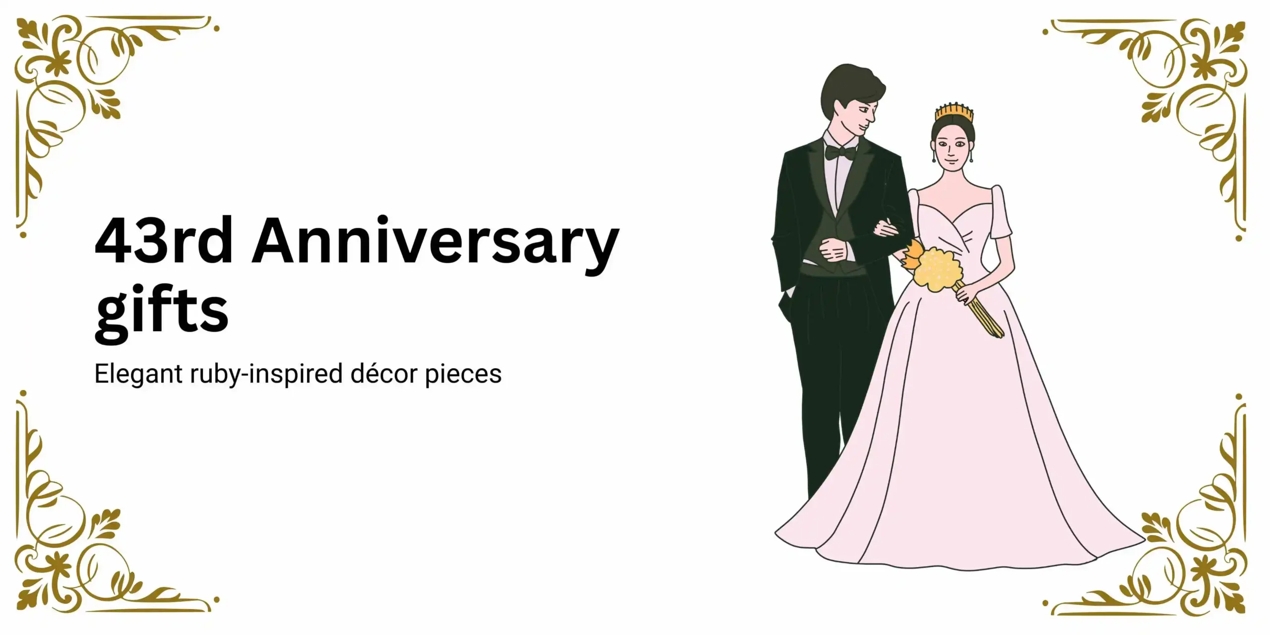 217+ Best 43rd Anniversary Gifts for Couples Who Have Everything For 2026