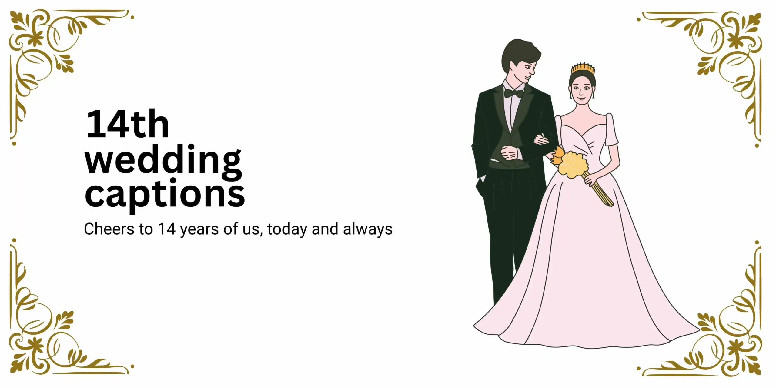 219+ Meaningful 14th Anniversary Captions to Treasure Your Journey 🥰 For 2026