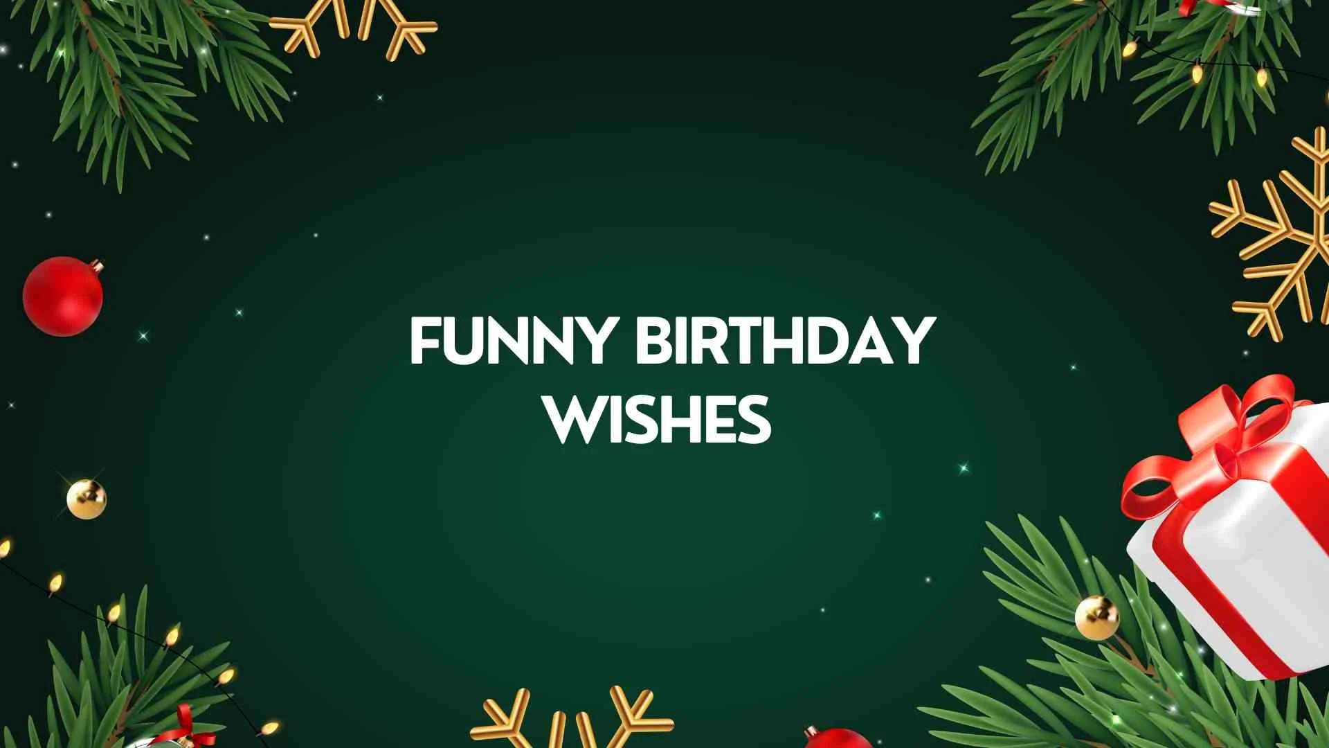 Best Funny Birthday Wishes | for Family, Friends, and Loved Ones 2026