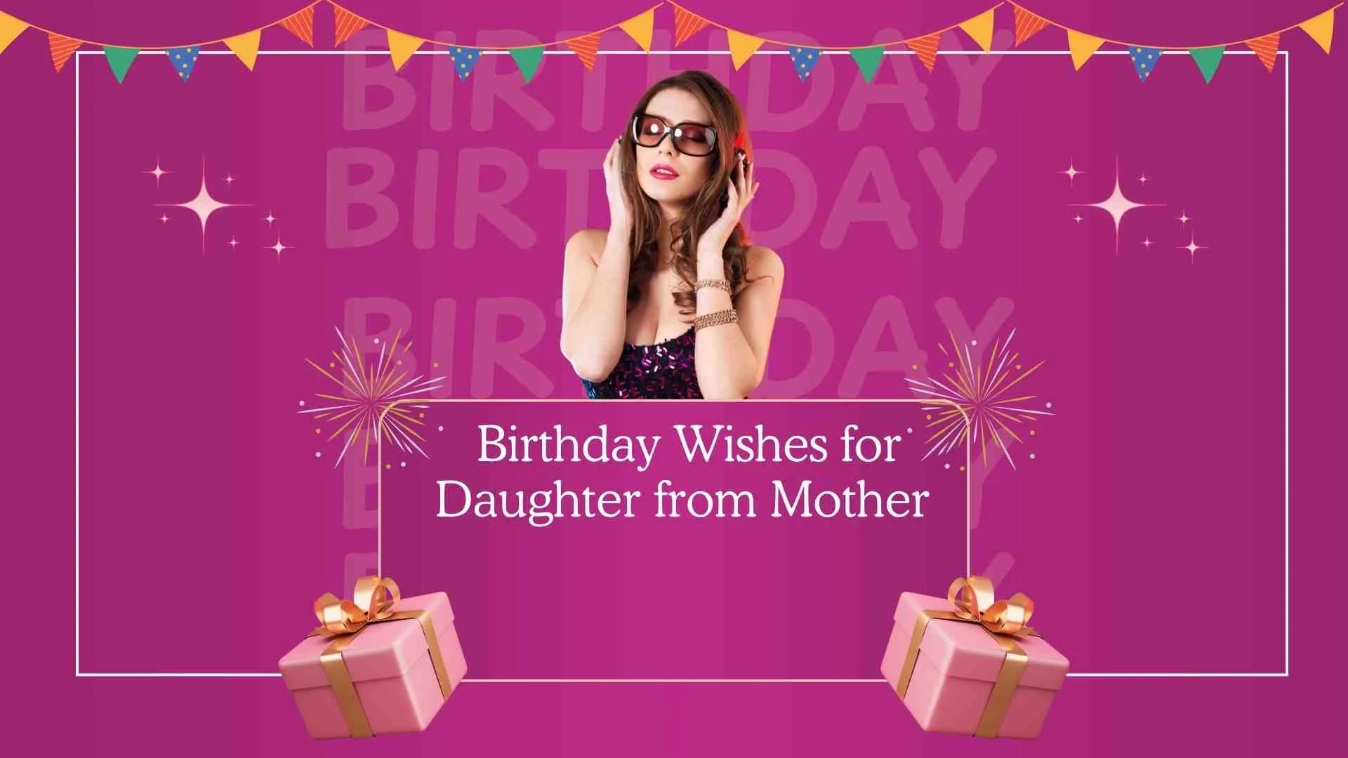 Heart Touching Birthday Wishes for Daughter from Mother | Emotional Messages Straight from a Mom’s Heart
