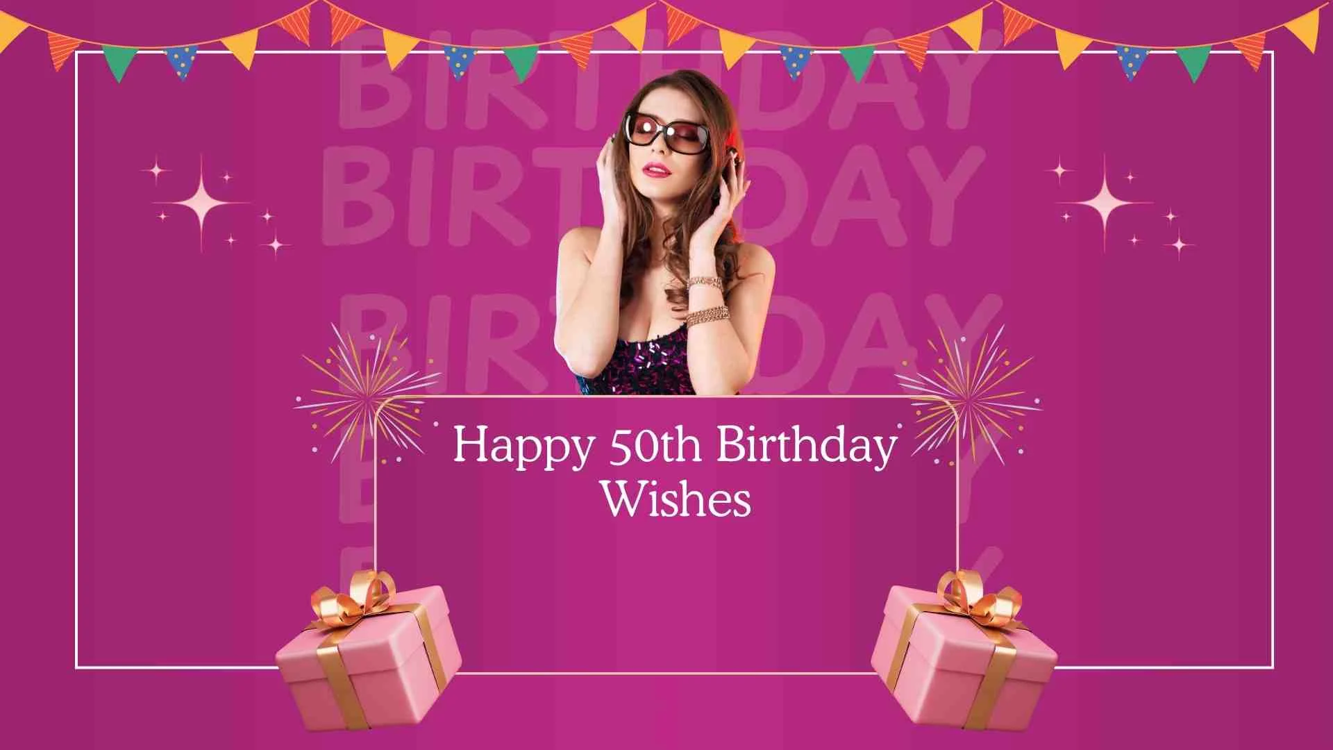 Happy 50th Birthday Wishes